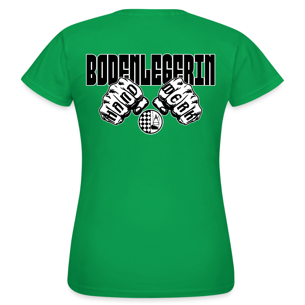 Frauen T-Shirt "Bodenlegerin" (beidseitig bedruckt) Kelly Green Frauen T-Shirt