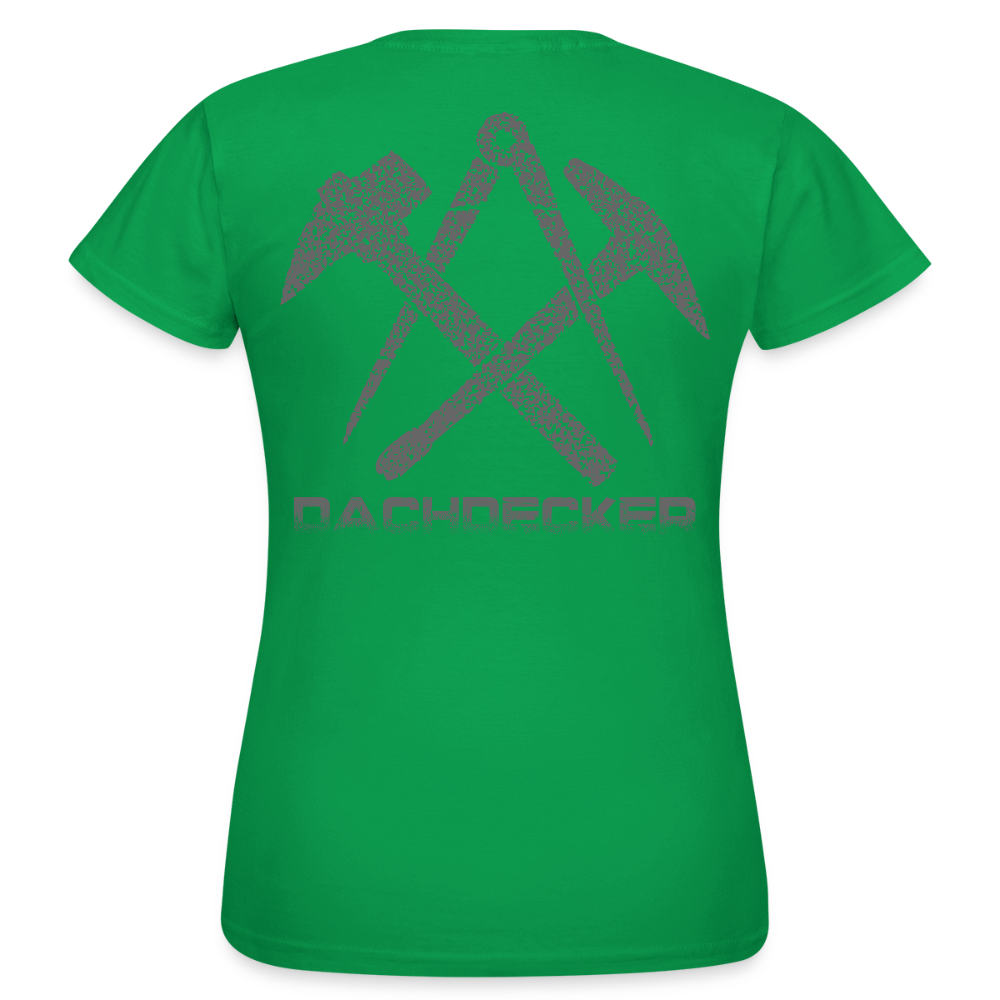 Frauen T-Shirt "Dachdecker" Kelly Green Frauen T-Shirt