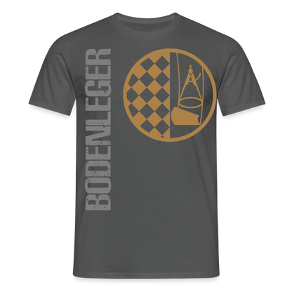 Unisex T-Shirt "Bodenleger" Anthrazit Männer T-Shirt