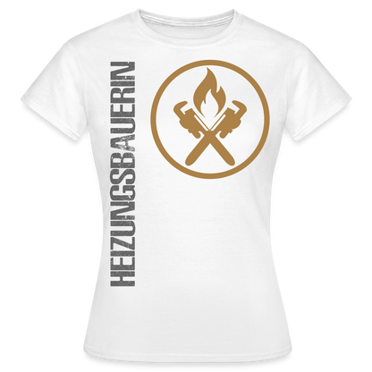 Frauen T-Shirt "Heizungsbauerin" Weiß Frauen T-Shirt