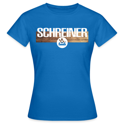Frauen T-Shirt "Schreiner" Royalblau Frauen T-Shirt