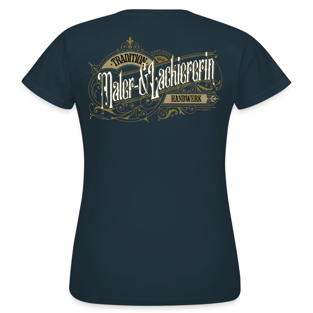 Frauen T-Shirt "Maler-&Lackiererin" Nostalgie Handwerk Navy Frauen T-Shirt