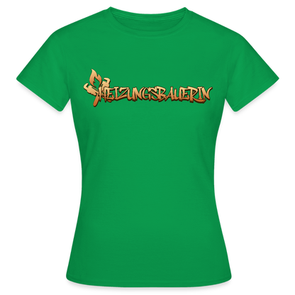 Frauen T-Shirt "Heizungsbauerin" Kelly Green Frauen T-Shirt