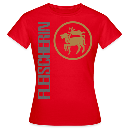 Frauen T-Shirt "Fleischerin" Rot Frauen T-Shirt