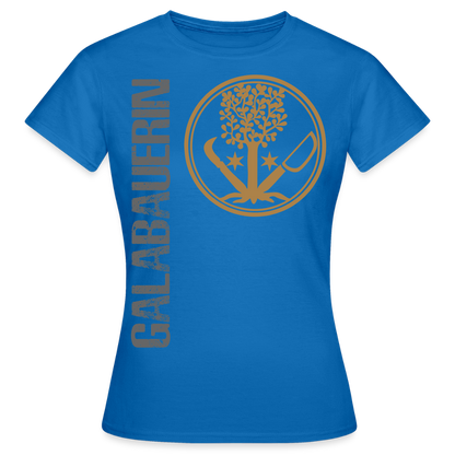 Frauen T-Shirt "GaLaBauer" Royalblau Frauen T-Shirt