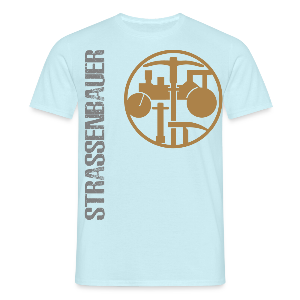 Unisex T-Shirt "Strassenbauer" Sky Männer T-Shirt