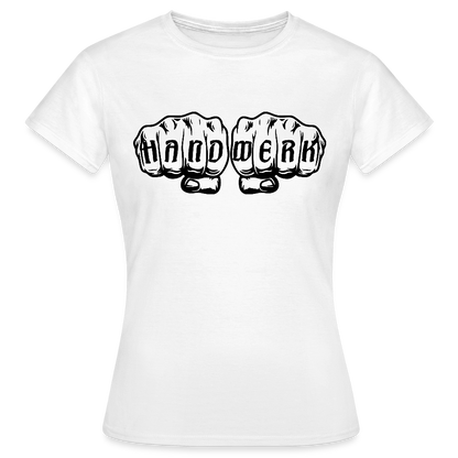 Frauen T-Shirt "Handwerk" Weiß Frauen T-Shirt