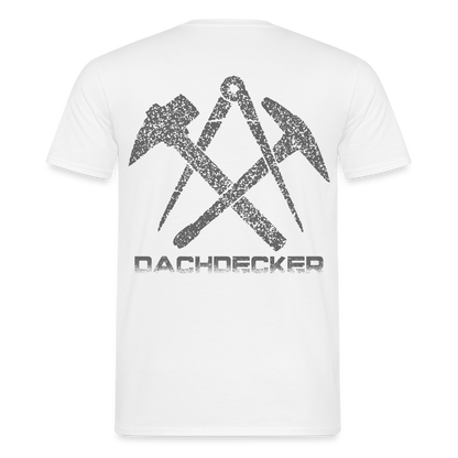 Unisex T-Shirt "Dachdecker" Weiß Männer T-Shirt