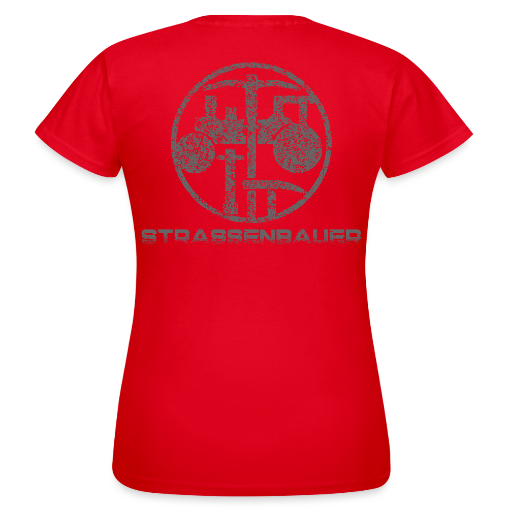 Frauen T-Shirt "Strassenbauer" Rot Frauen T-Shirt