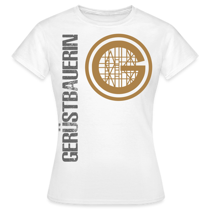 Frauen T-Shirt "Gerüstbauerin" Weiß Frauen T-Shirt