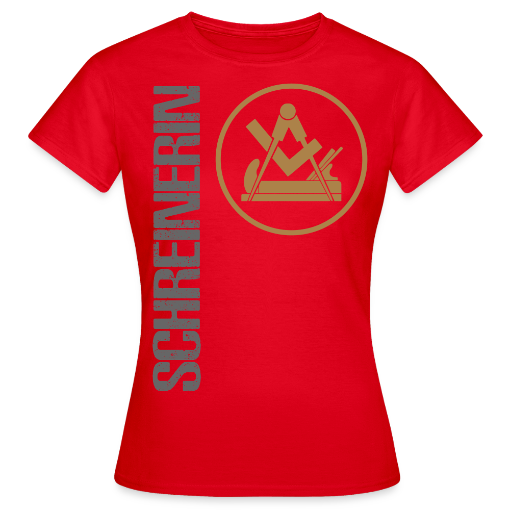 Frauen T-Shirt "Schreinerin" Rot Frauen T-Shirt