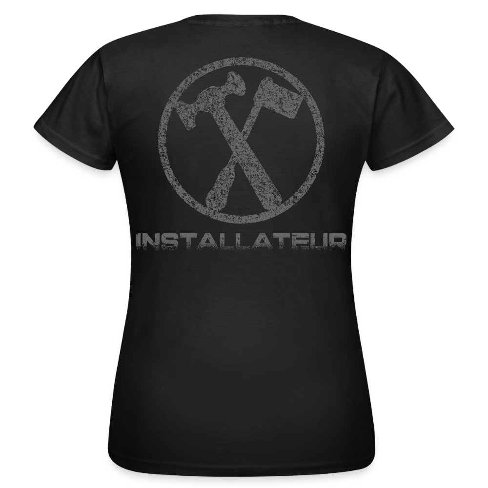 Frauen T-Shirt "Installateur" Schwarz Frauen T-Shirt