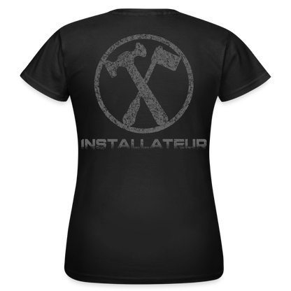 Frauen T-Shirt "Installateur" Schwarz Frauen T-Shirt