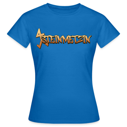 Frauen T-Shirt "Steinmetzin" Royalblau Frauen T-Shirt