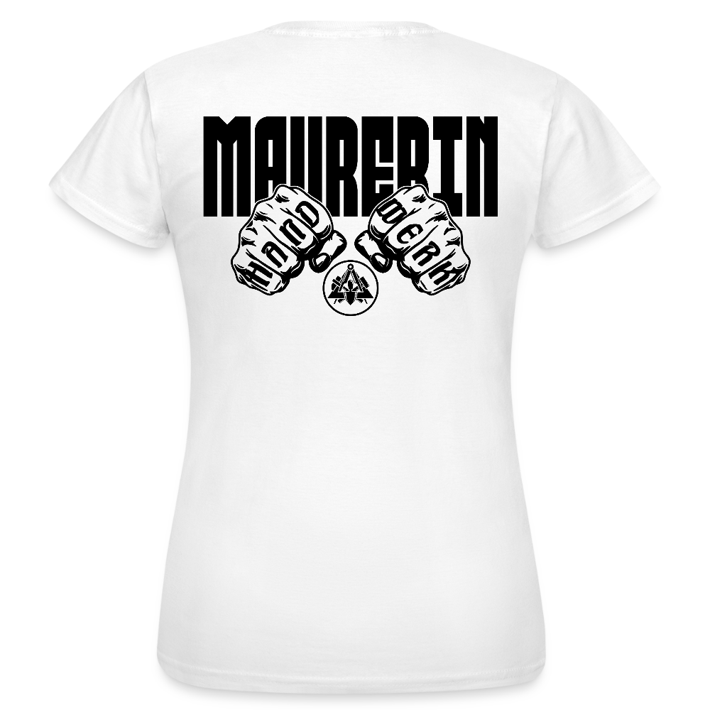 Frauen T-Shirt "Maurerin" (beidseitig bedruckt) Weiß Frauen T-Shirt