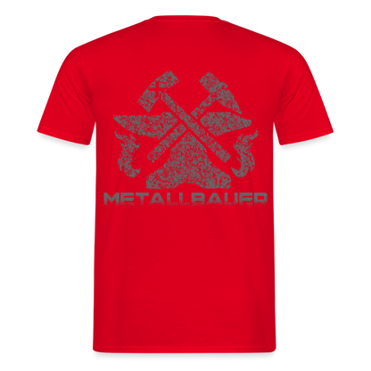 Unisex T-Shirt "Metallbauer" Rot Männer T-Shirt