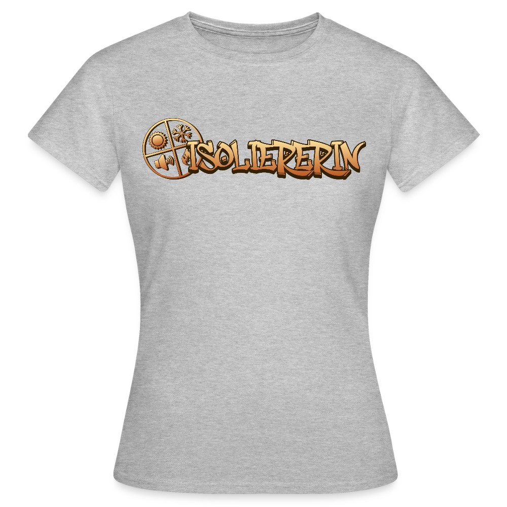 Frauen T-Shirt "Isoliererin" Grau meliert Frauen T-Shirt
