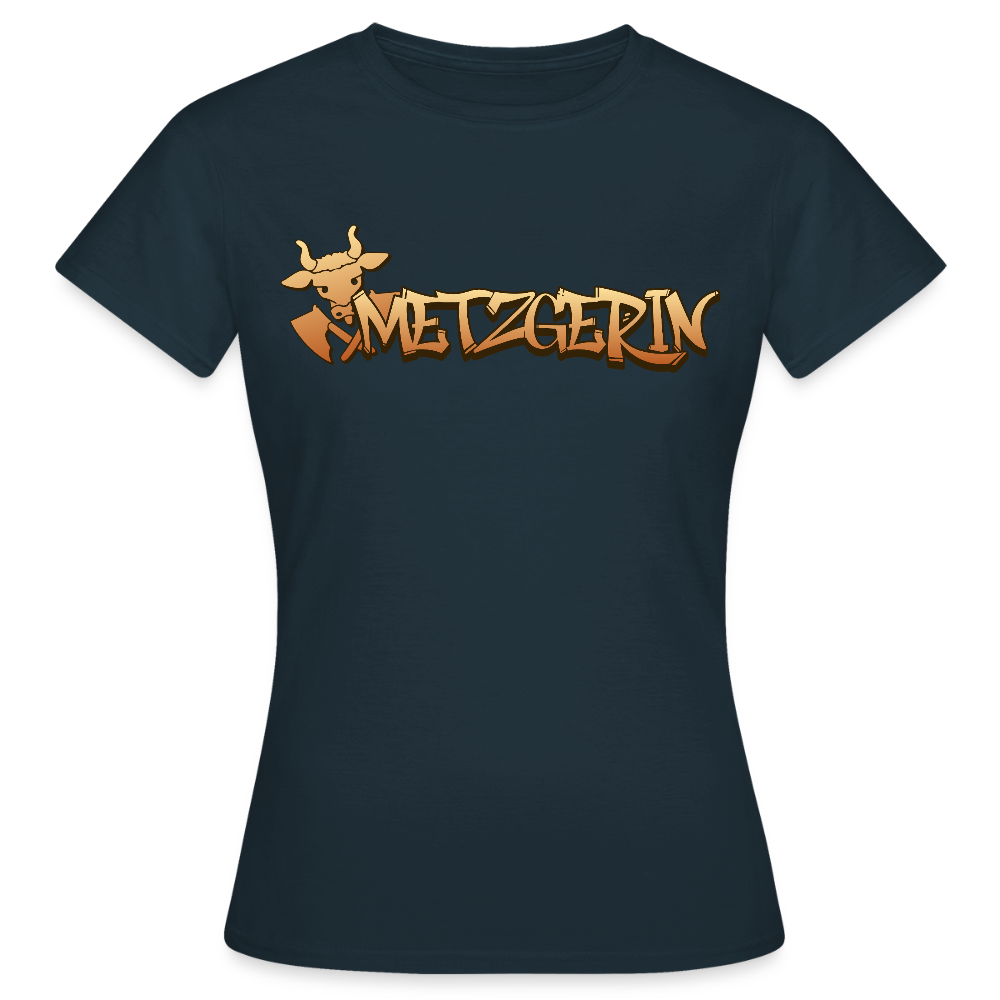 Frauen T-Shirt "Metzgerin" Navy Frauen T-Shirt