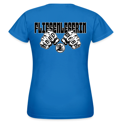 Frauen T-Shirt "Fliesenlegerin" (beidseitig bedruckt) Royalblau Frauen T-Shirt