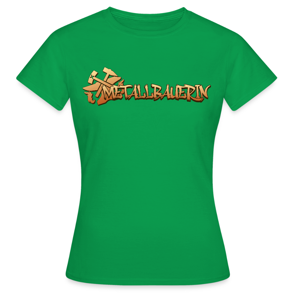 Frauen T-Shirt "Metallbauerin" Kelly Green Frauen T-Shirt