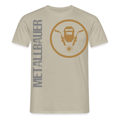 Unisex T-Shirt "Metallbauer" Sandbeige Männer T-Shirt