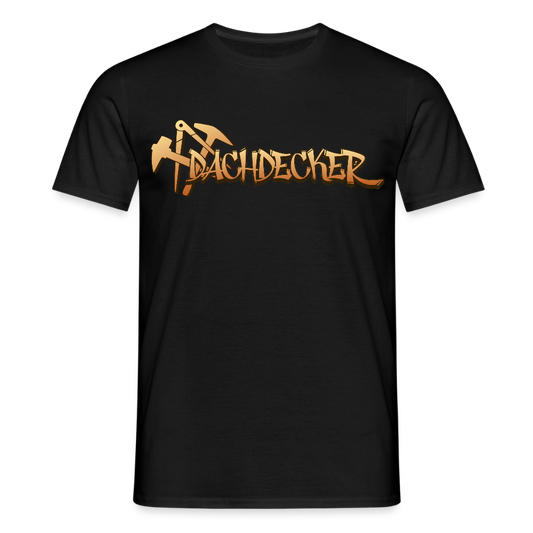 Unisex T-Shirt "Dachdecker" - Schwarz