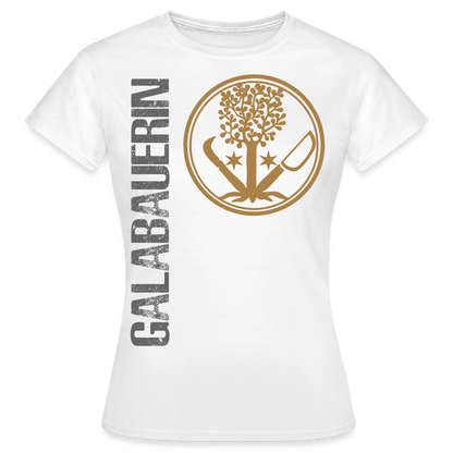 Frauen T-Shirt "GaLaBauer" Weiß Frauen T-Shirt
