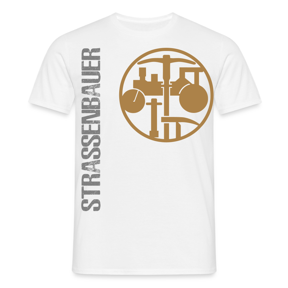 Unisex T-Shirt "Strassenbauer" Weiß Männer T-Shirt