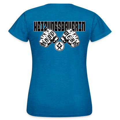 Frauen T-Shirt "Heizungsbauerin" (beidseitig bedruckt) Antikblaues Saphir meliert Frauen T-Shirt
