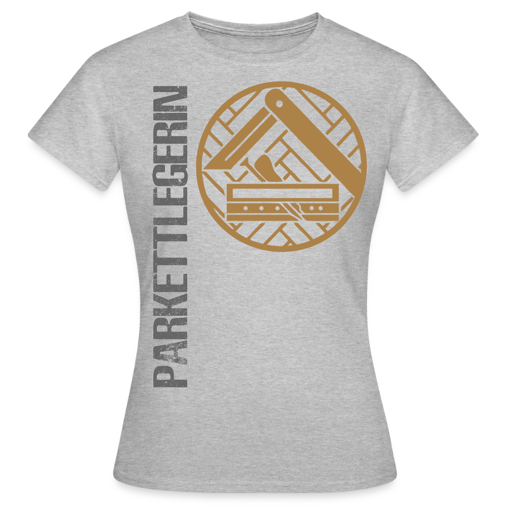 Frauen T-Shirt "Parkettlegerin" Grau meliert Frauen T-Shirt