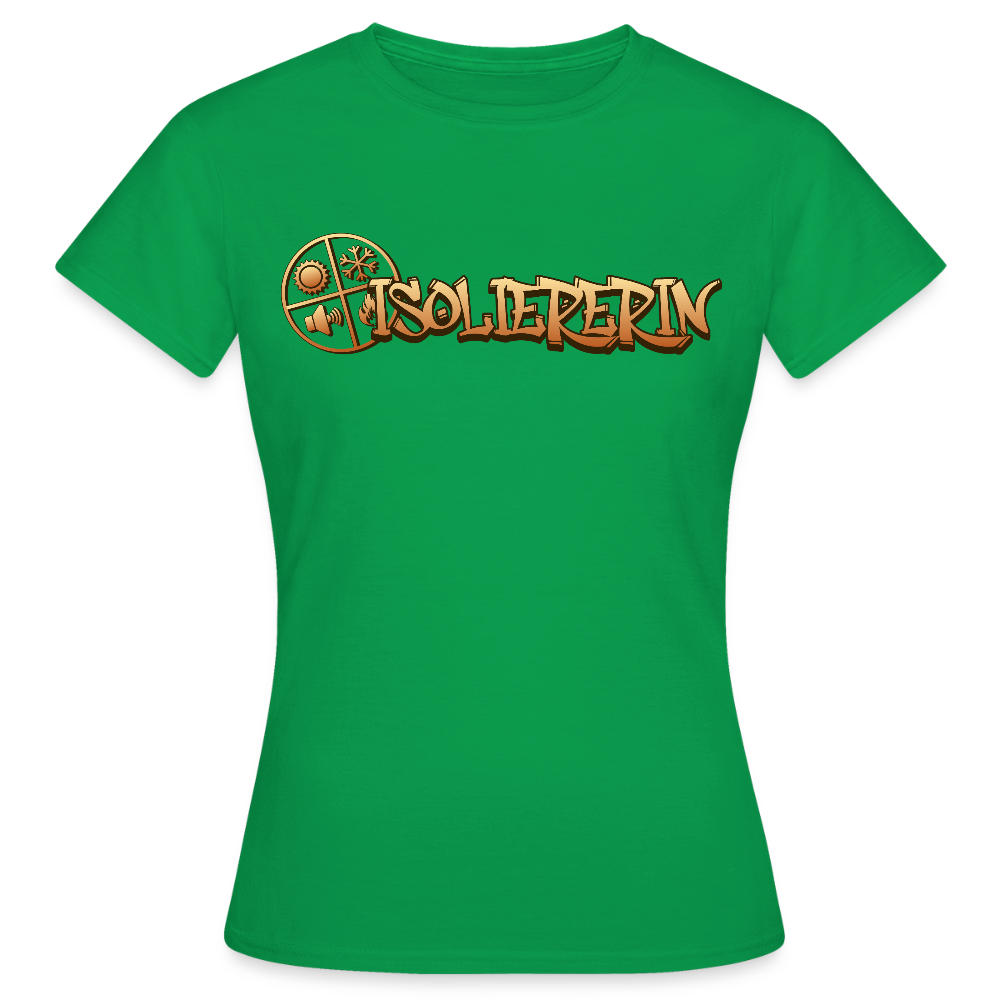 Frauen T-Shirt "Isoliererin" Kelly Green Frauen T-Shirt