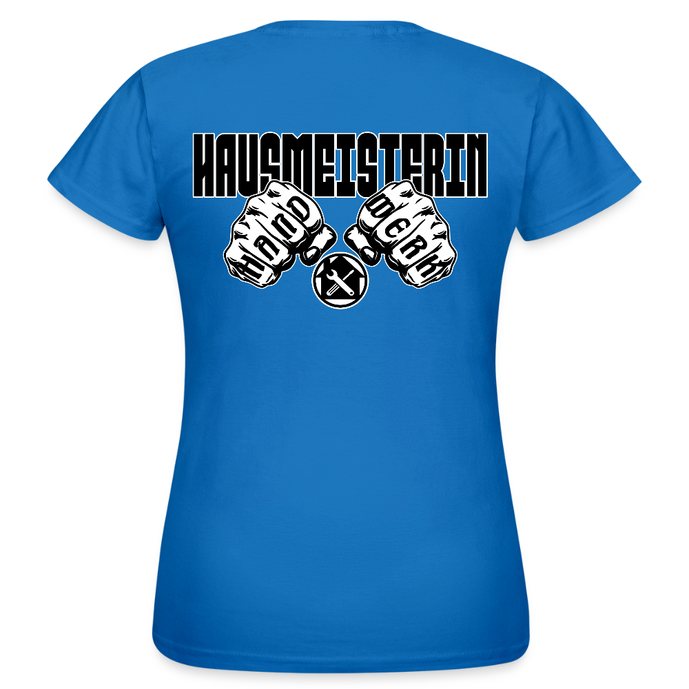 Frauen T-Shirt "Hausmeisterin" (beidseitig bedruckt) Royalblau Frauen T-Shirt