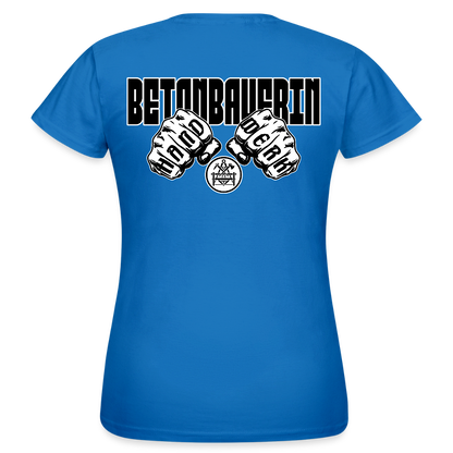 Frauen T-Shirt "Betonbauerin" (beidseitig bedruckt) - Royalblau