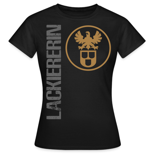 Frauen T-Shirt "Lackiererin" Schwarz Frauen T-Shirt