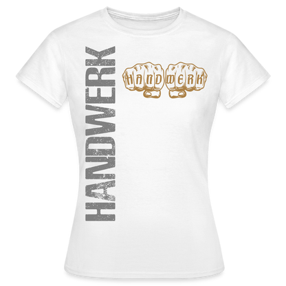 Frauen T-Shirt "Handwerk24" Weiß Frauen T-Shirt