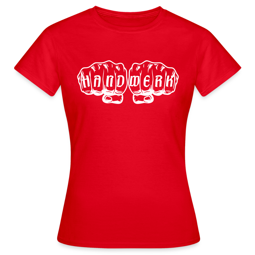 Frauen T-Shirt "Handwerk" Rot Frauen T-Shirt