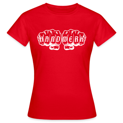 Frauen T-Shirt "Handwerk" Rot Frauen T-Shirt