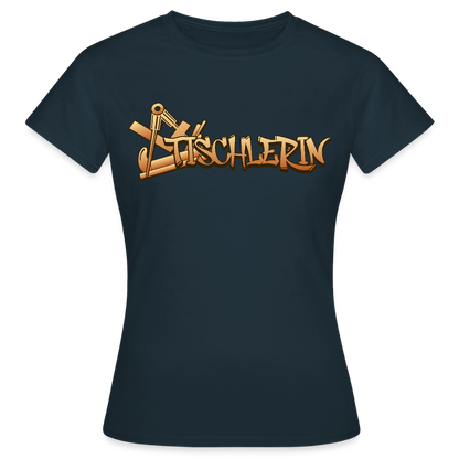 Frauen T-Shirt "Tischlerin" Navy Frauen T-Shirt