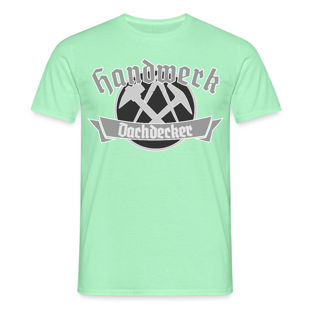 Unisex T-Shirt "Dachdecker" Mintgrün Männer T-Shirt