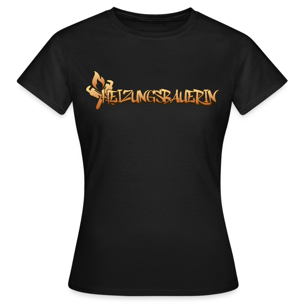 Frauen T-Shirt "Heizungsbauerin" Schwarz Frauen T-Shirt