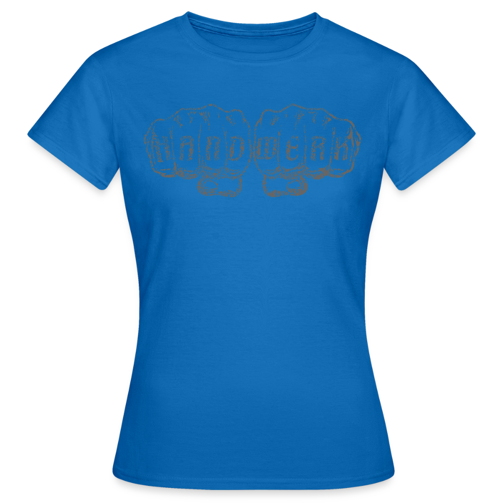 Frauen T-Shirt "Handwerk" Royalblau Frauen T-Shirt