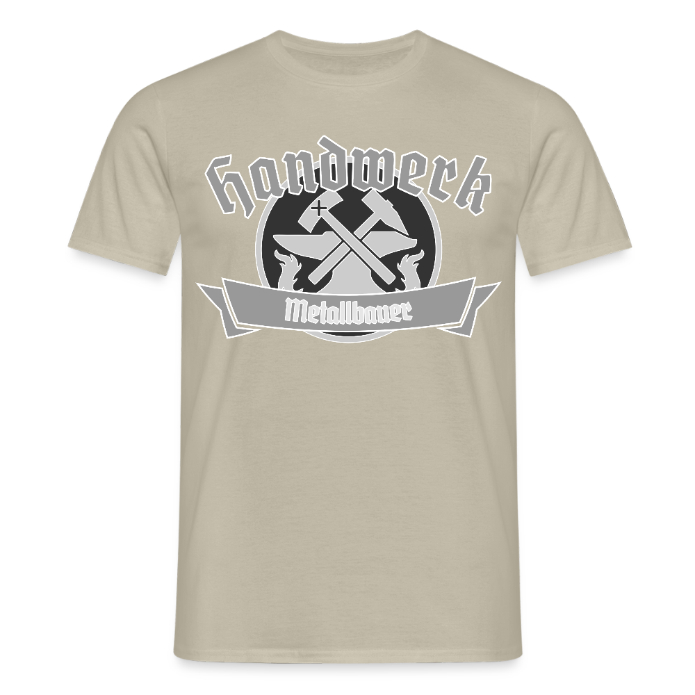 Unisex T-Shirt "Metallbauer" Sandbeige Männer T-Shirt