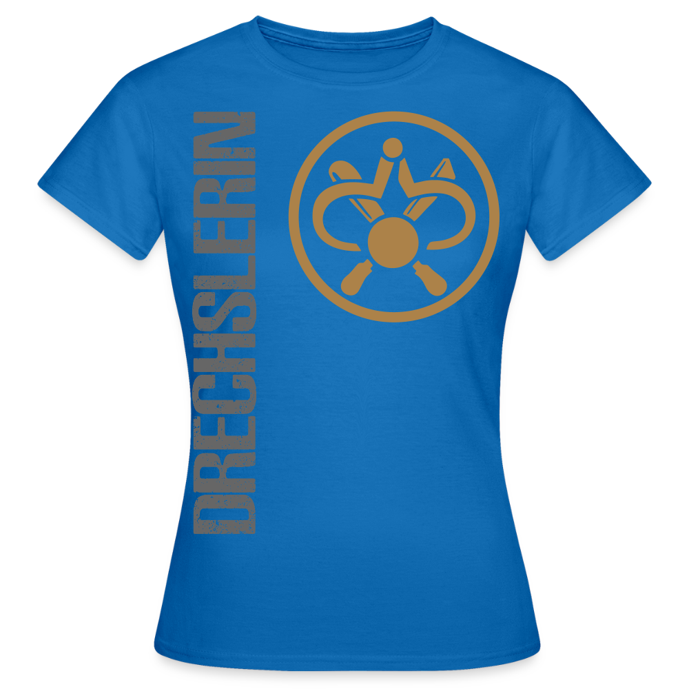 Frauen T-Shirt "Drechslerin" Royalblau Frauen T-Shirt