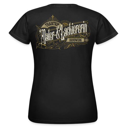 Frauen T-Shirt "Maler-&Lackiererin"-Nostalgie Schwarz Frauen T-Shirt {{ color }}