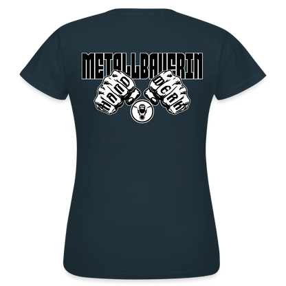 Frauen T-Shirt "Metallbauerin" (beidseitig bedruckt) - Navy