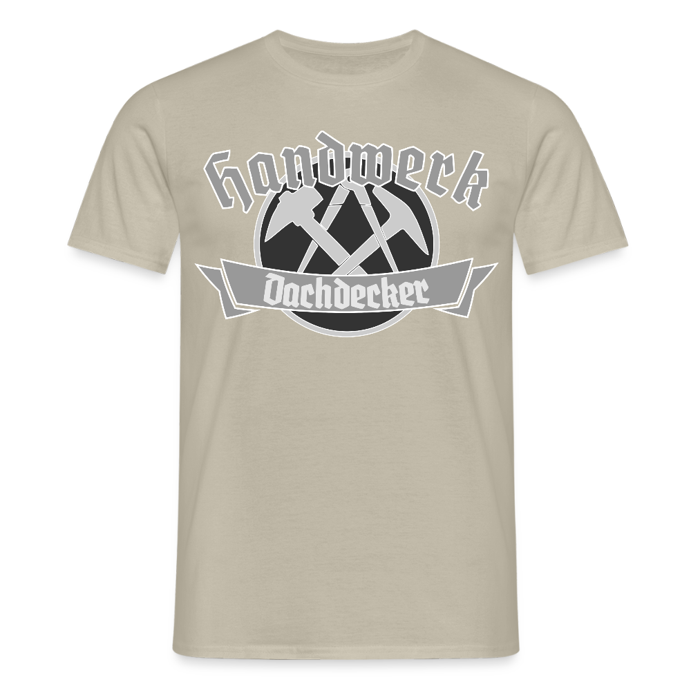 Unisex T-Shirt "Dachdecker" Sandbeige Männer T-Shirt