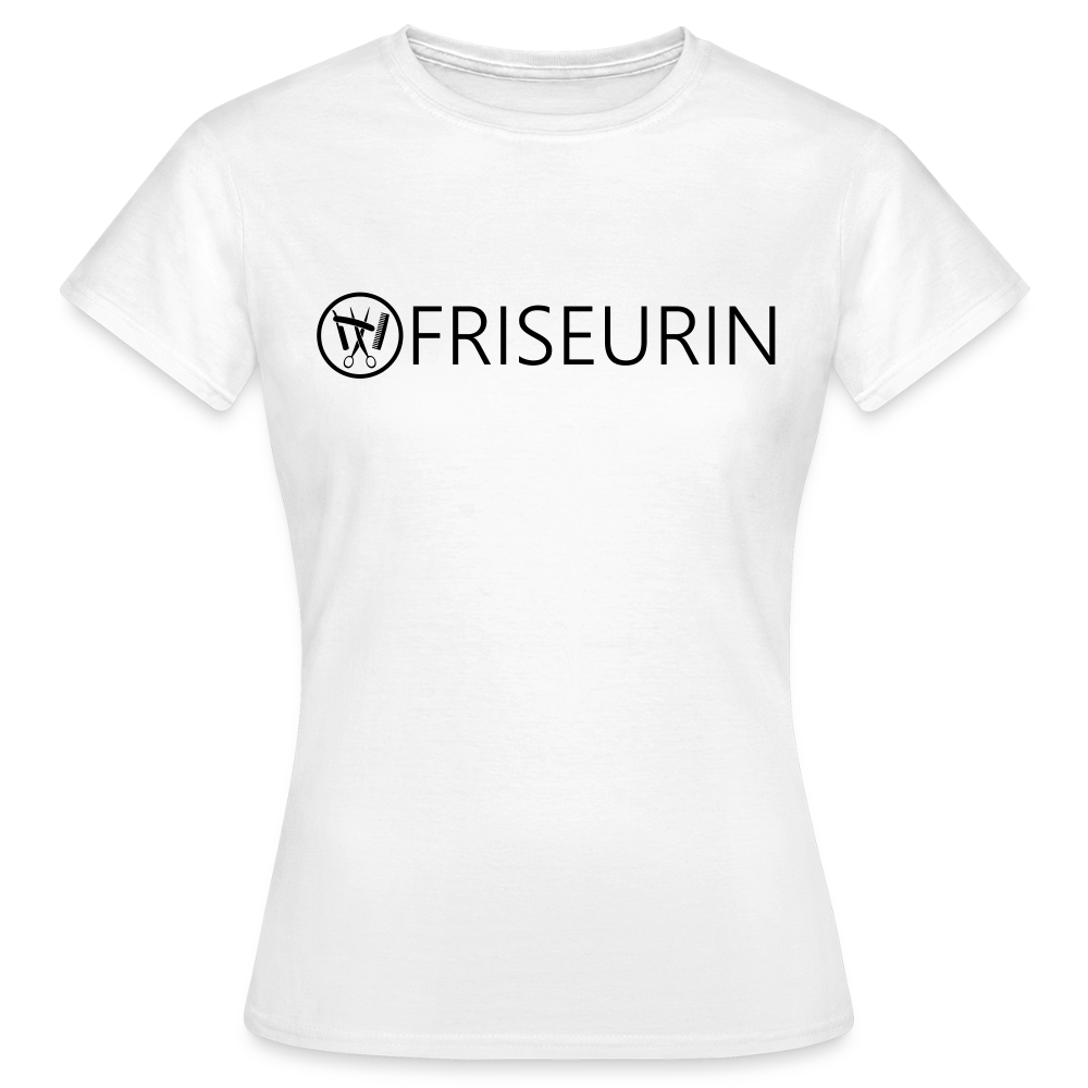 Frauen T-Shirt "Friseurin" Weiß Frauen T-Shirt