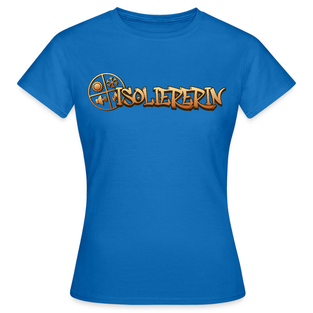 Frauen T-Shirt "Isoliererin" Royalblau Frauen T-Shirt