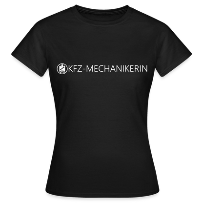 Frauen T-Shirt "KFZ-Mechanikerin" Schwarz Frauen T-Shirt