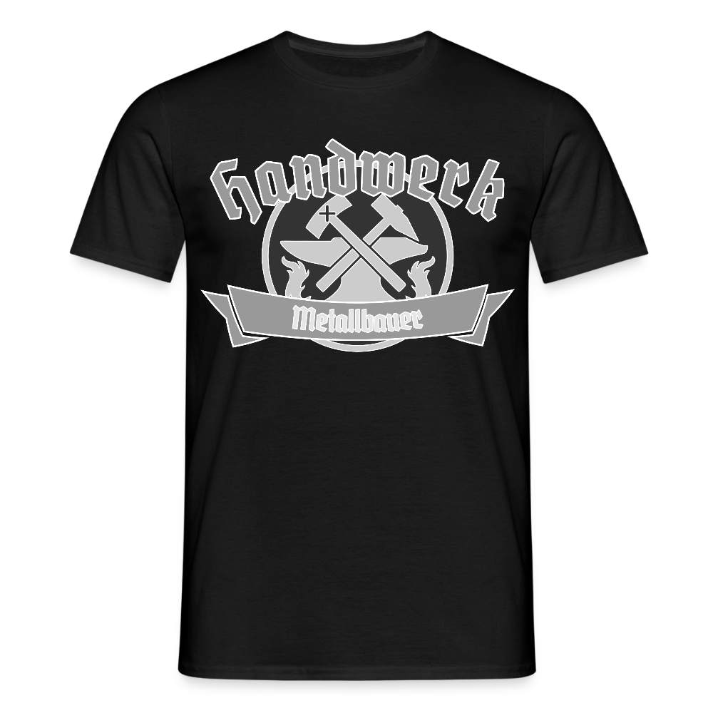 Unisex T-Shirt "Metallbauer" Schwarz Männer T-Shirt